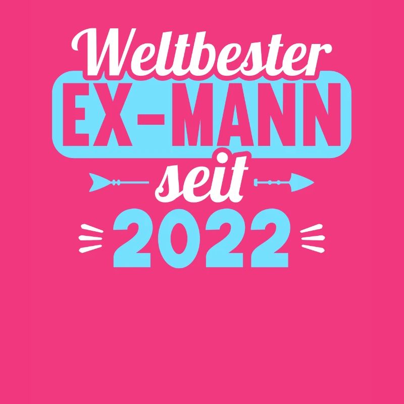 Weltbester Ex-Mann seit 2022 Scheidungs