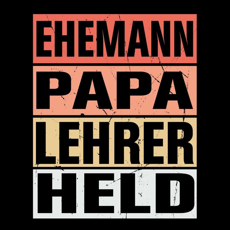 Lehrer Vater Ehemann Held