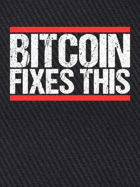Bitcoin Fixes this