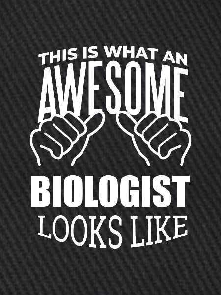 Biologe Biologe Biologe