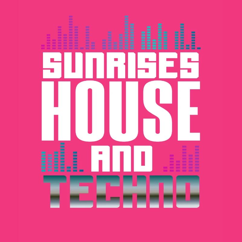 Sunrises House Et Techno Lover