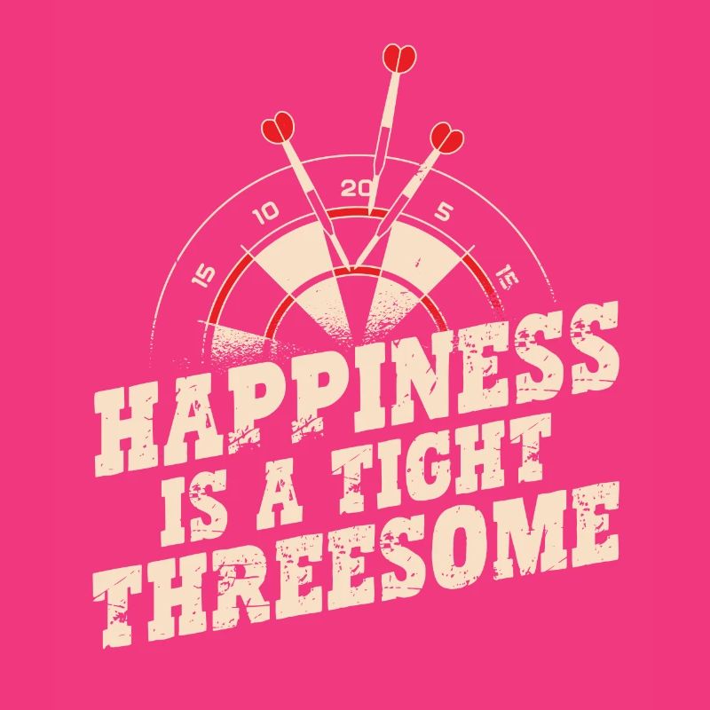 Happiness Is A Perfect Threesome With Dartboard