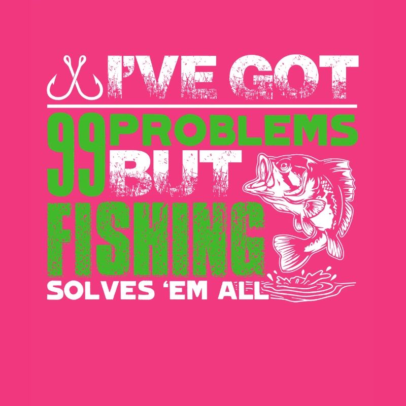 Fishing Solves All Problems