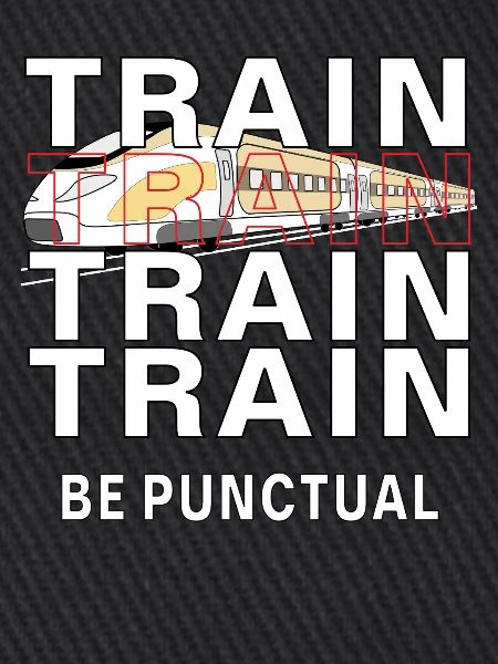 ZUG TRAIN BE PUNCTUAL