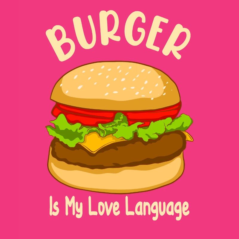 Le burger est mon langage d’amour - Food Design