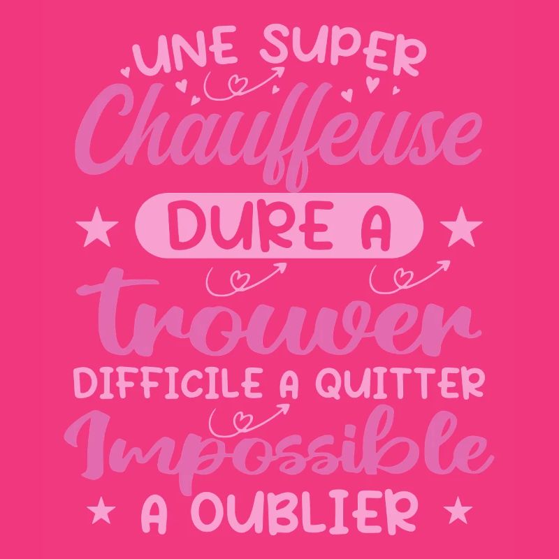 Une Super Chauffeuse - Cadeau chauffeuse