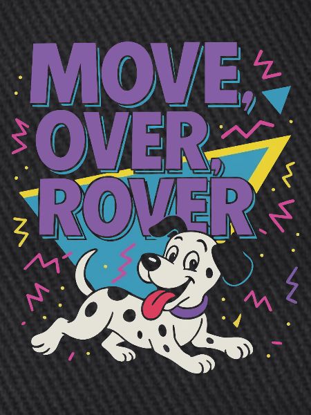 Move over Rover - 80er