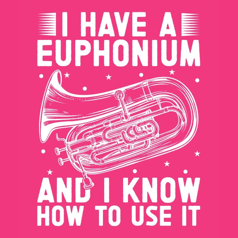 Baritone Player I Know How To Use It Euphonium
