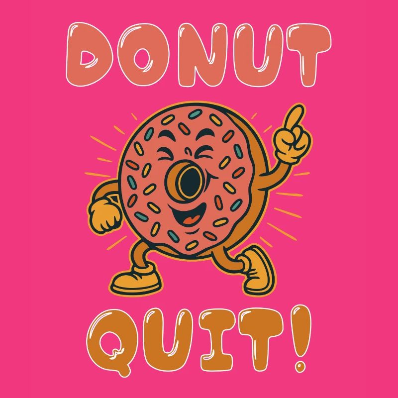 Donut Quit!
