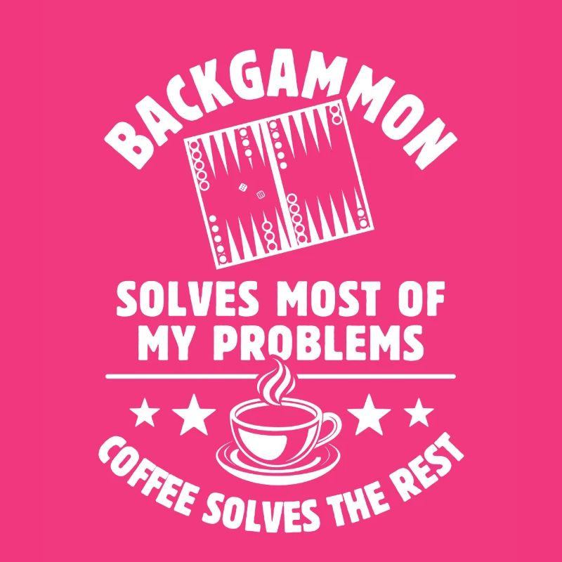 Backgammon solves most of my Problems - Coffee