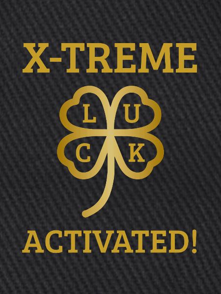 Xtreme Luck Activated