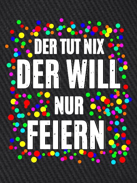Der Will Feiern