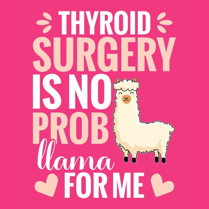  Thyroid Surgery Recovery Items Llama Fan Thyroid