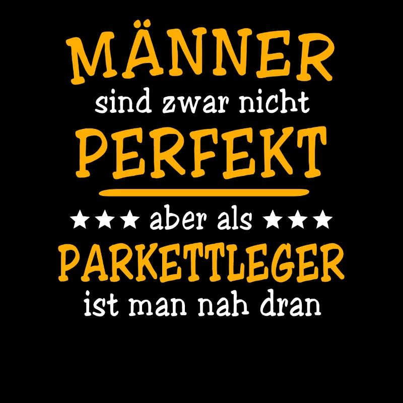 Parkettleger Sprüche