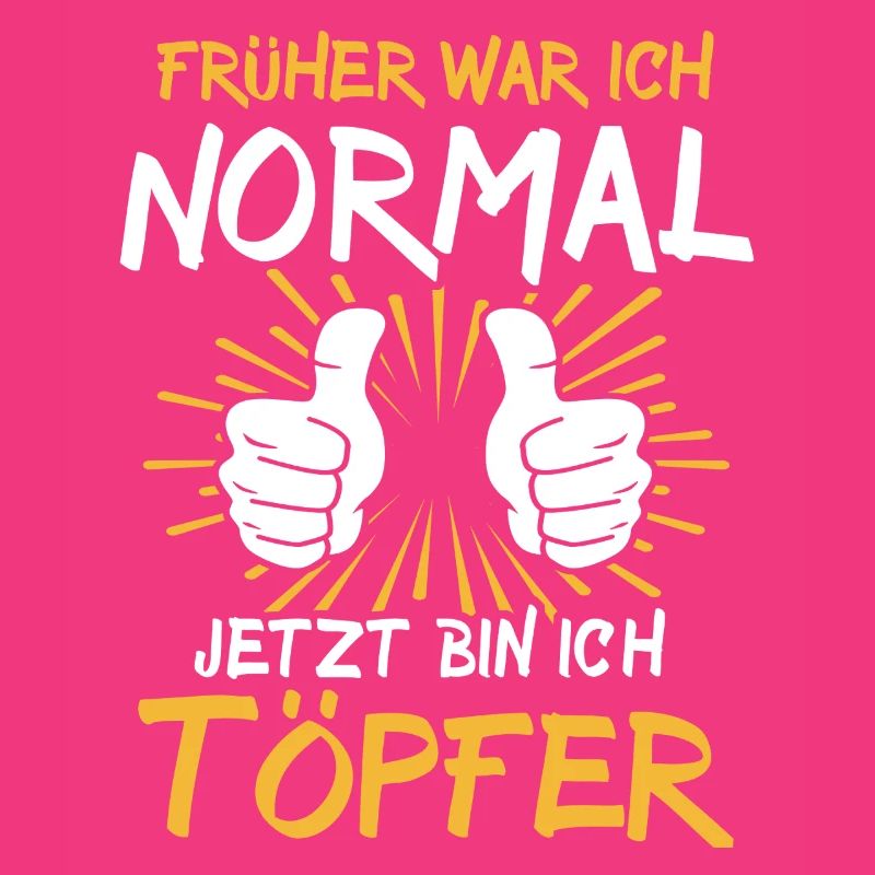 Töpfer Spruch