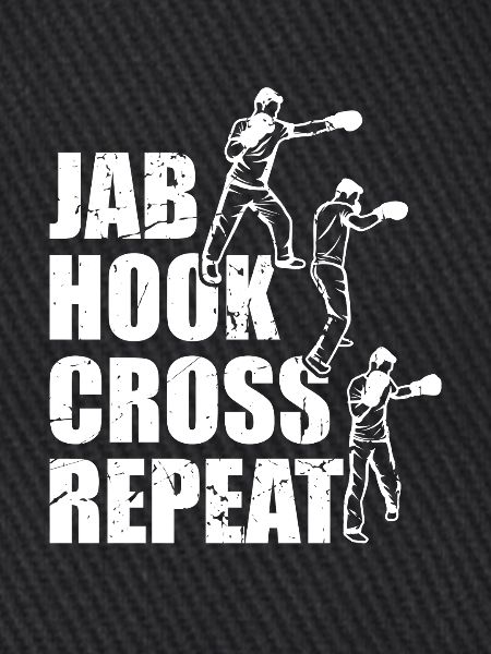 Jab Hook Cross Repeat