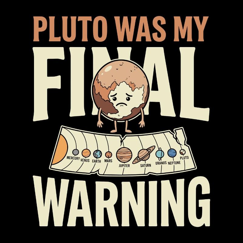 Pluto Justice for Pluto Never forget Pluto