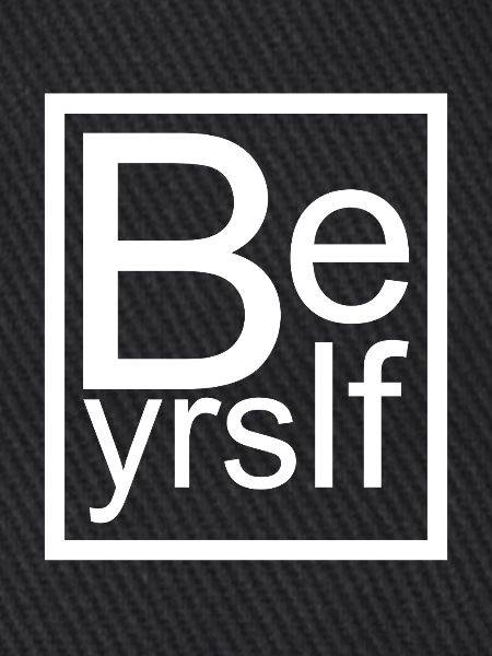 Be Yourself
