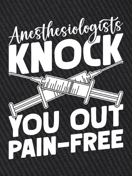 Anesthesiologist Out Pain-Free Anesthesia