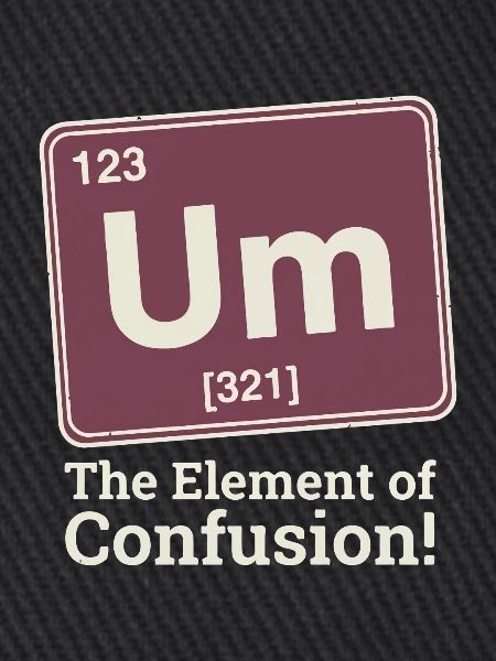Element der Verwirrung Um 