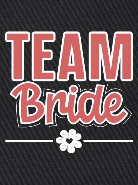 Team Bride