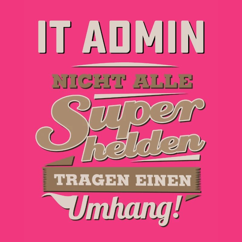 Superhelden in Sepia - IT Admin - RAHMENLOS Beruf