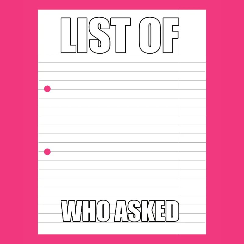 Who AskedMeme