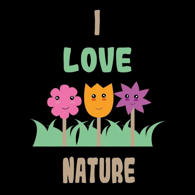 I love nature