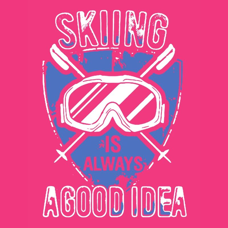 Skiing Is Always A Good Idea