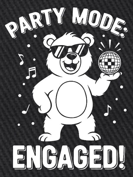 Party Mode Bear: Engaged!