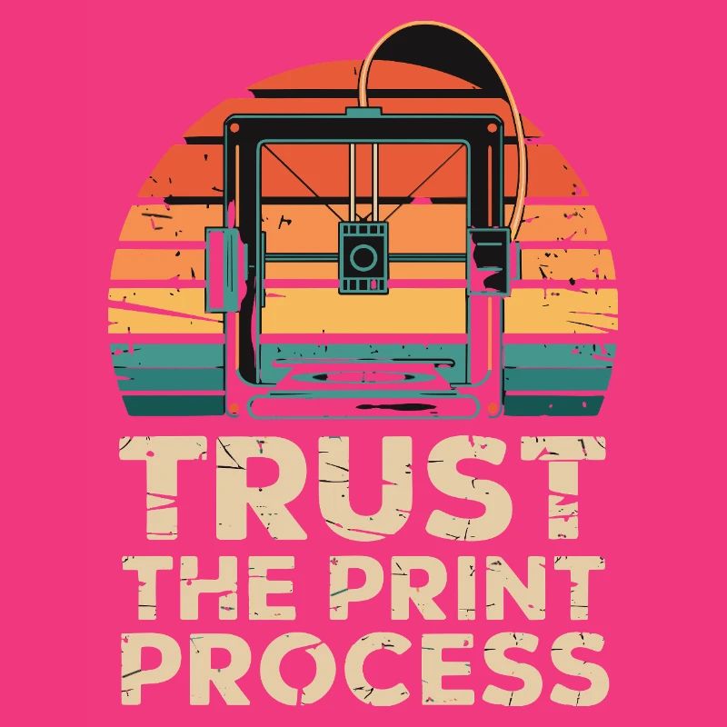  Trust The Print Process Retro 3D Drucker