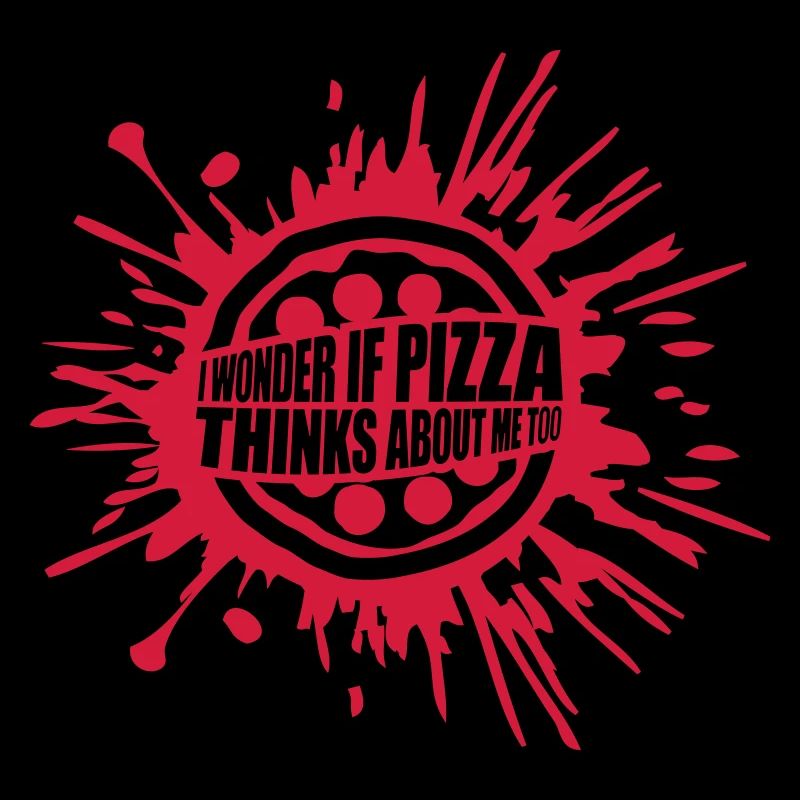 pizza thinks about me