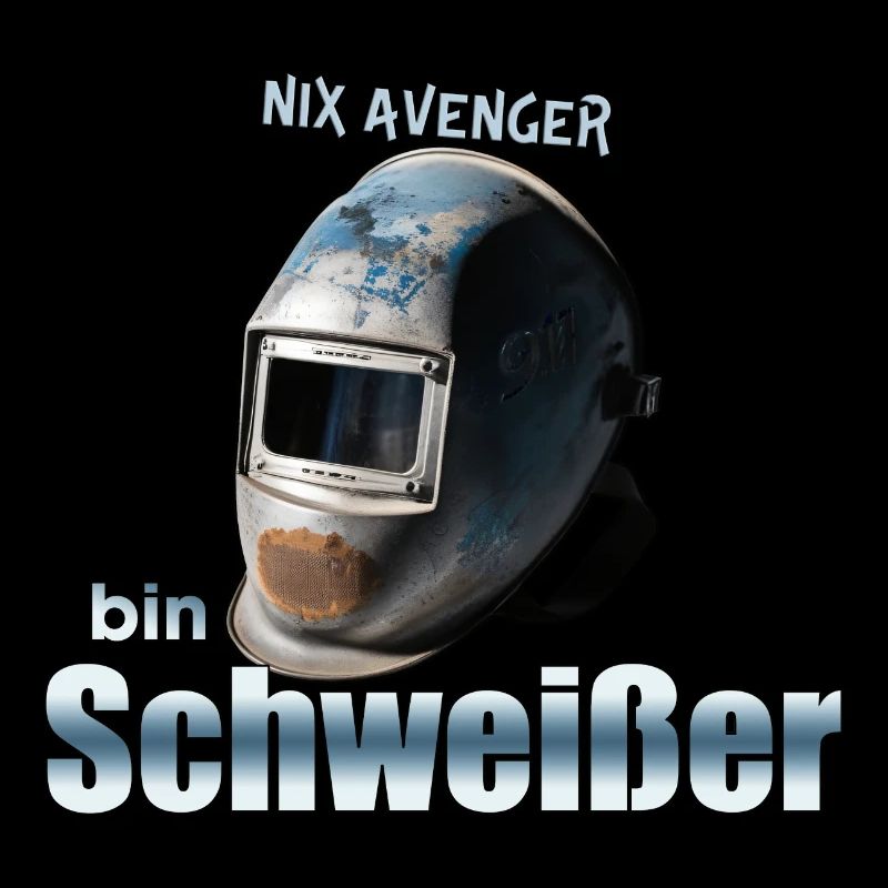 Ich bin ein Schweißer
