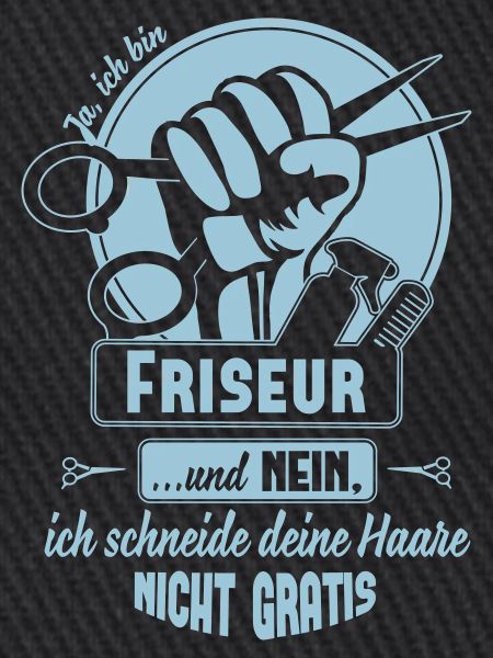 Ja ich bin Friseur