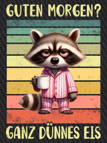 Waschbär Morgenmuffel