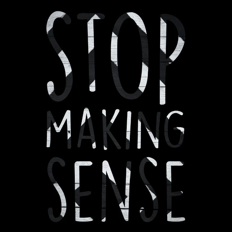 Stop Making Sense