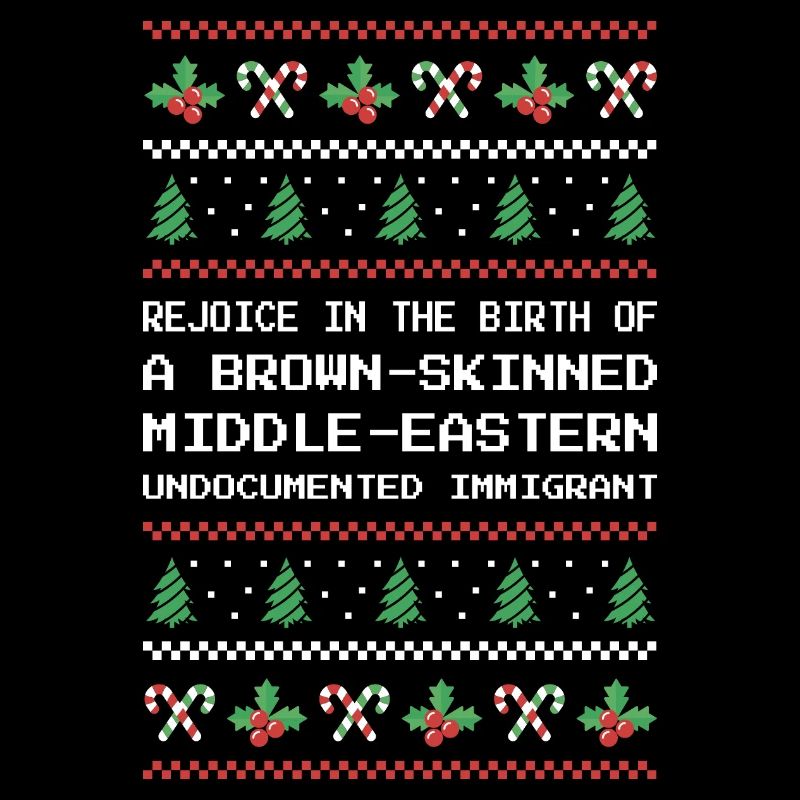 Christmas - Jesus Middle-Eastern Immigrant I