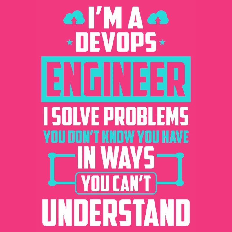 DevOps Engineer I Solve Problems You Cant