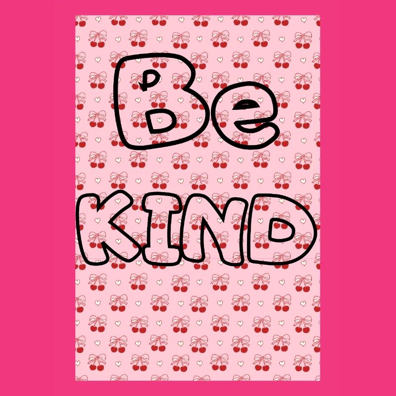 Be kind with cherry pattern