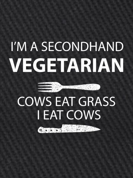 Secondhand Vegetarier lustige Sprüche