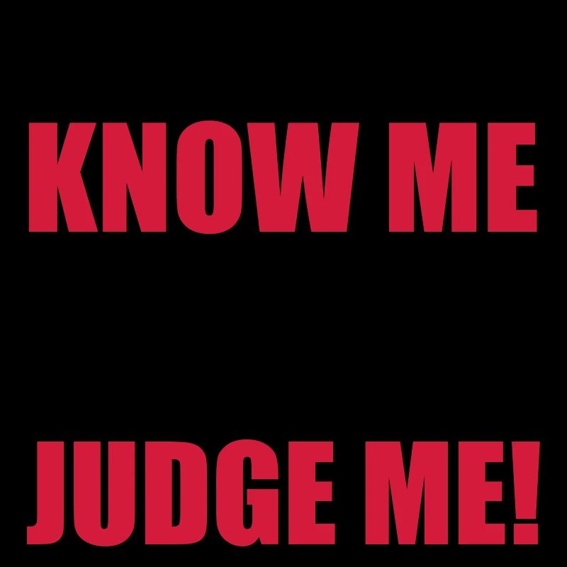 Don't Judge Me