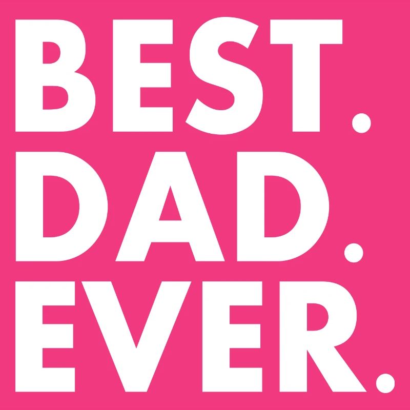 Best dad ever