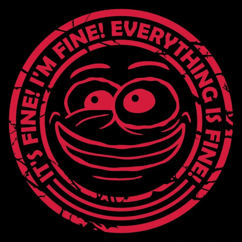 everything is fine quote