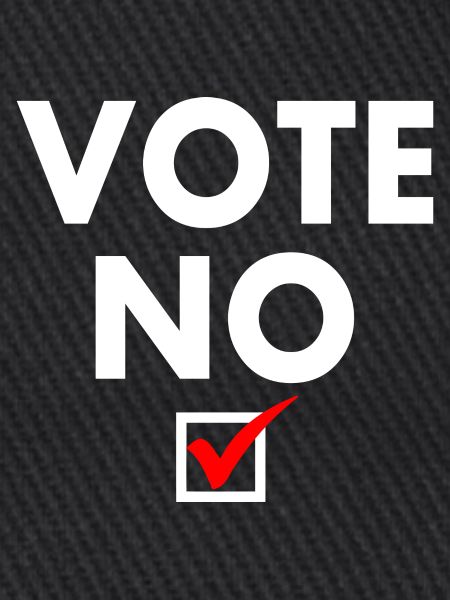 Vote no