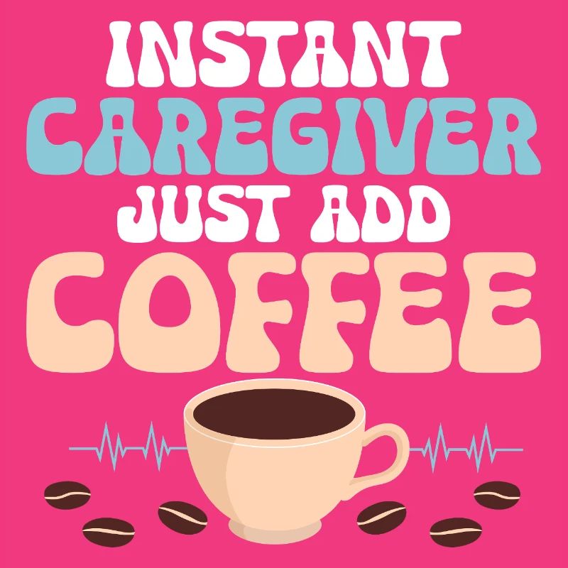 Soignant instantané Il suffit d’ajouter du café Soignant