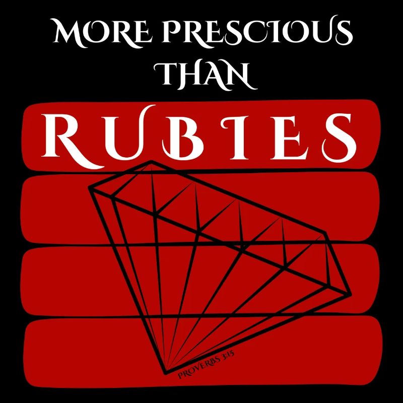 More Precious Than Rubies Horizontal White Text