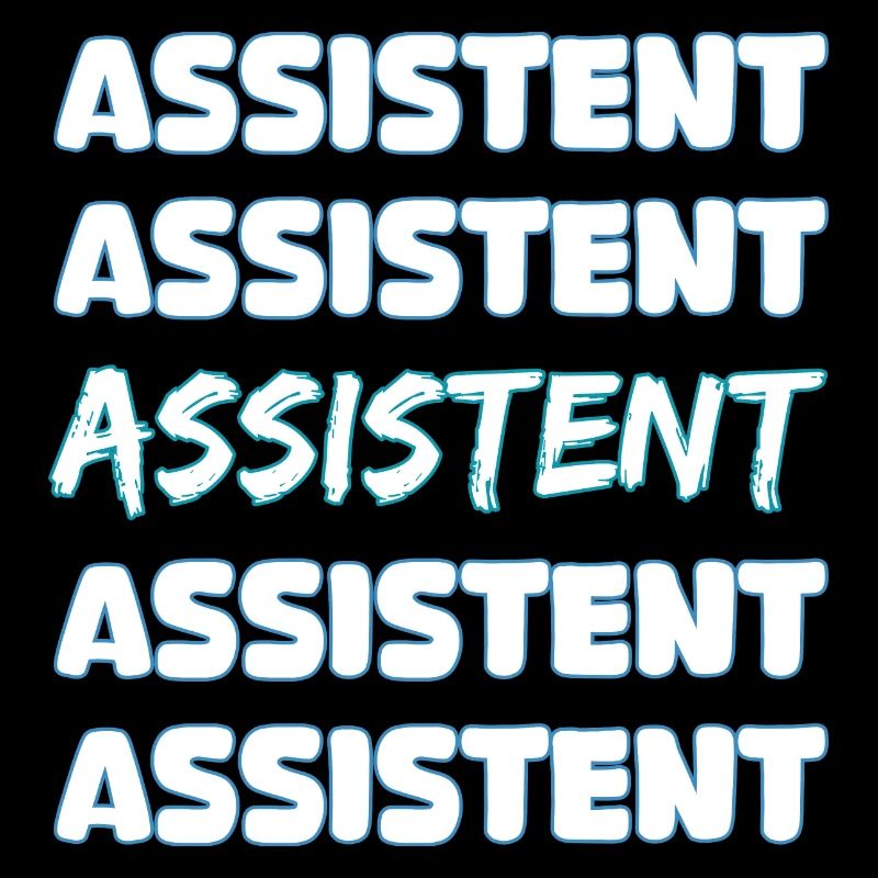 Assistant as a job