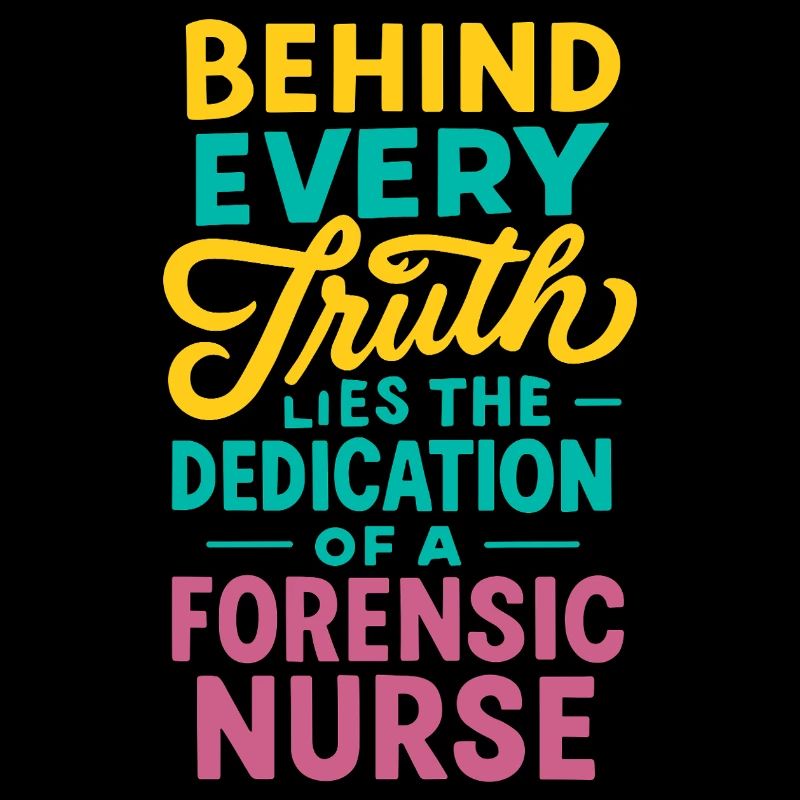 Forensic Nurse Practitioner Every Truth Lies