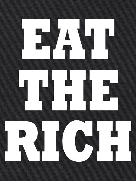 Eat the rich