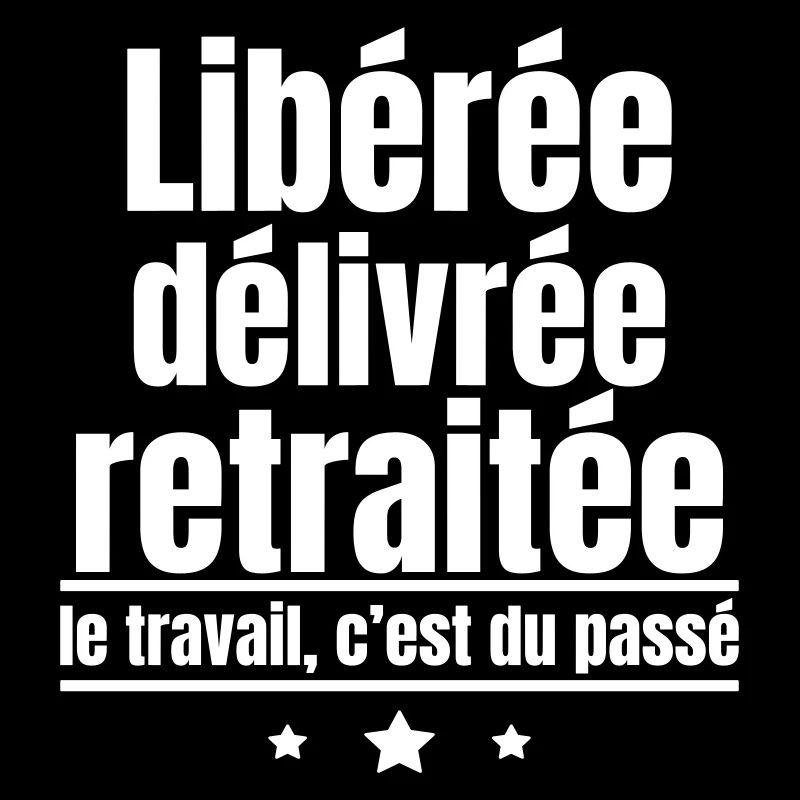 libérée retraitée cadeau de départ à la retraite